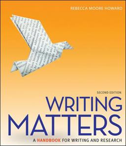Writing Matters - A Handbook for Writing and Research 2nd 9780073405957 Front Cover