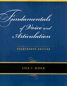 Fundamentals of Voice and Articulation 14th 9780073406671 Front Cover