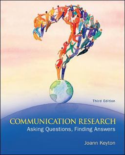 Communication Research Asking Questions, Finding Answers 3rd 9780073406763 Front Cover