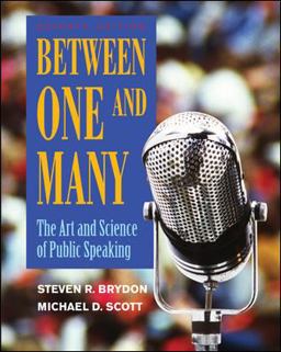 Between One and Many: the Art and Science of Public Speaking 7th 9780073406831 Front Cover