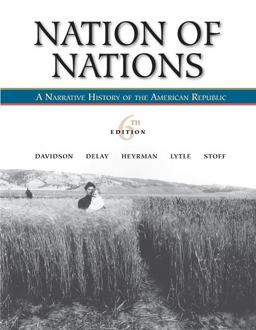 Nation of Nations A Narrative History of the American Republic 6th 9780073406848 Front Cover