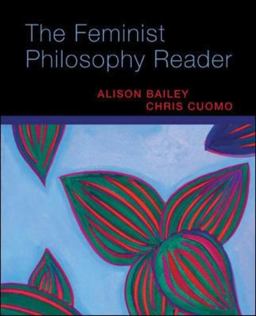 Feminist Philosophy Reader  9780073407395 Front Cover