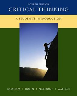 Critical Thinking A Student's Introduction 4th 9780073407432 Front Cover