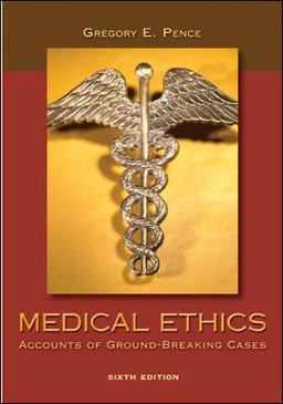 Medical Ethics Accounts of Ground-Breaking Cases 6th 9780073407494 Front Cover