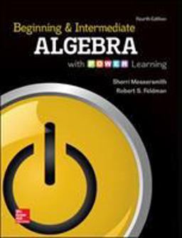 Beginning and Intermediate Algebra with P. O. W. E. R. Learning