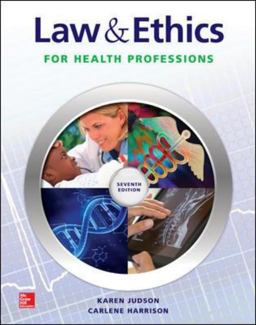Law &amp; Ethics for Health Professions 7th 9780073513836 Front Cover