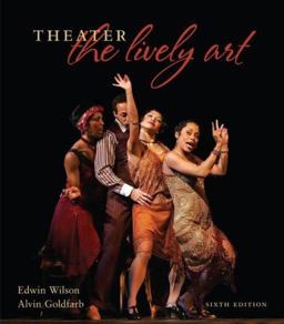 Theater The Lively Art 6th 9780073514116 Front Cover
