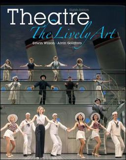Theatre The Lively Art 8th 9780073514208 Front Cover