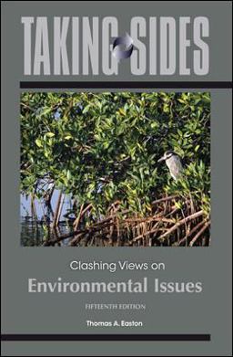 Taking Sides: Clashing Views on Environmental Issues 15th 9780073514512 Front Cover
