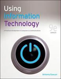 Using Information Technology 9e Complete Edition