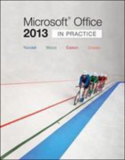 Microsoft® Office 2013: in Practice
