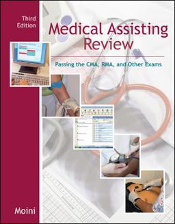 Medical Assisting Review Passing the CMA, RMA, and Other Exams 3rd 9780073520872 Front Cover