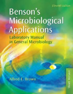Benson's Microbiological Applications Laboratory Manual in General Microbiology 11th 9780073522548 Front Cover