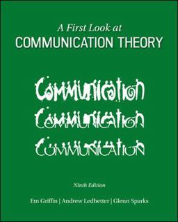 First Look at Communication Theory 9th 9780073523927 Front Cover
