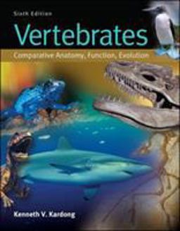 Vertebrates Comparative Anatomy, Function, Evolution 6th 9780073524238 Front Cover