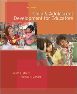 Child and Adolescent Development for Educators 3rd 9780073525761 Front Cover