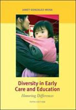 Diversity in Early Care and Education: Honoring Differences 5th 9780073525860 Front Cover