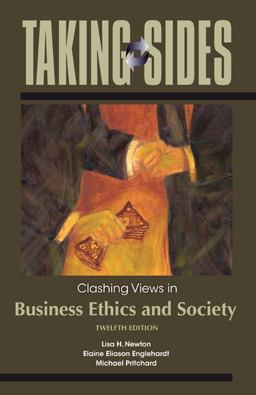 Taking Sides Clashing Views in Business Ethics and Society 12th 9780073527352 Front Cover
