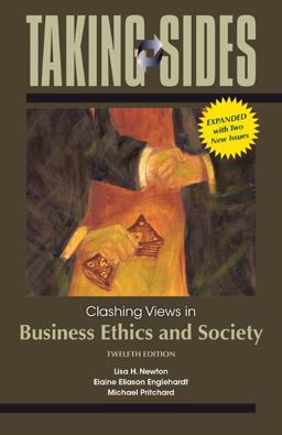Taking Sides: Clashing Views in Business Ethics and Society, Expanded 12th 9780073527376 Front Cover