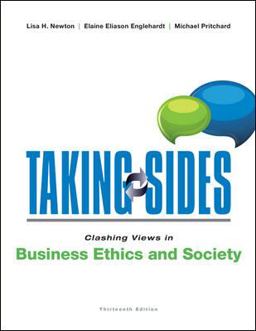 Taking Sides: Clashing Views in Business Ethics and Society 13th 9780073527390 Front Cover