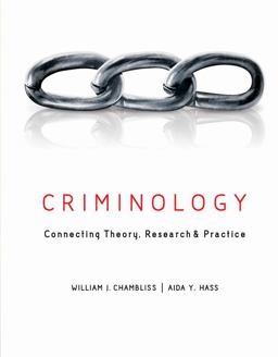 Criminology Connecting Theory, Research, and Practice  9780073527970 Front Cover