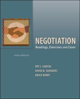 Negotiation Readings, Exercises and Cases 6th 9780073530314 Front Cover