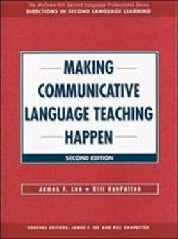 Making Communicative Language Teaching Happen 2nd 9780073655178 Front Cover
