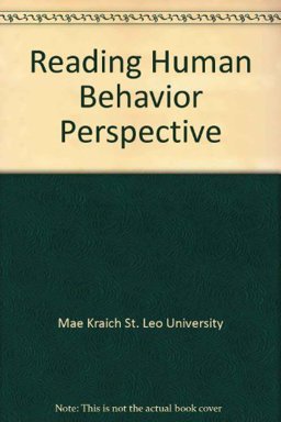 Reading for the Human Behavior Perspective