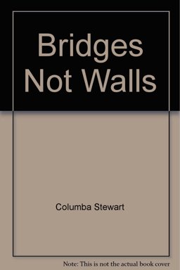 Bridges Not Walls