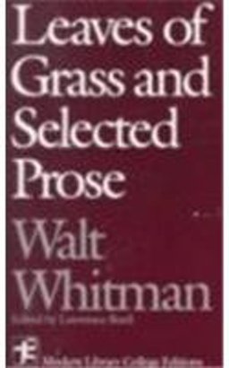 Leaves of Grass and Selected Prose