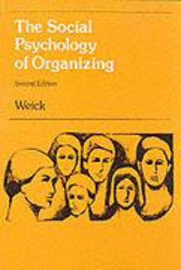 Social Psychology of Organizing 2nd 9780075548089 Front Cover