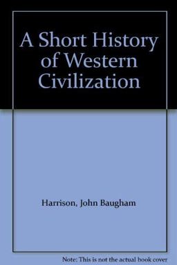 Short History of Western Civilization 7th 1989 9780075570882 Front Cover
