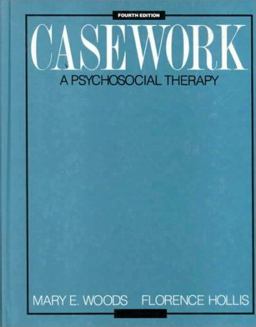 Casework A Psychosocial Therapy 4th 9780075572947 Front Cover