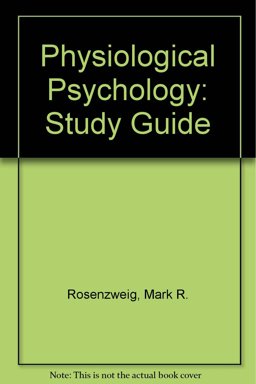 Physiological Psychology
