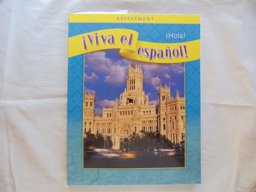 ¡Viva el Español!: ¡Hola! Assessment Book and CDs