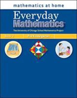 Everyday Mathematics, Grade Pre-K, Mathematics at Home® Book 2