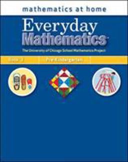 Everyday Mathematics, Grade Pre-K, Mathematics at Home® Book 3