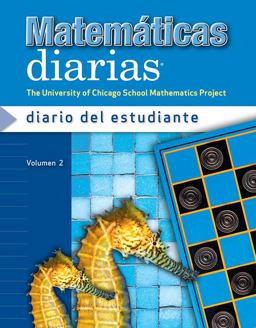 Everyday Mathematics, Grade 2, Student Math Journal 2/ Diario Del Estudiante Everyday Mathematics, Grade 2, Student Math Journal 2/ Diario Del Estudiante