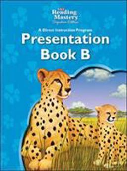 Reading Mastery Reading/Literature Strand Grade 3, Presentation Book B