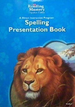 Reading Mastery Reading/Literature Strand Grade 3, Spelling Presentation Book