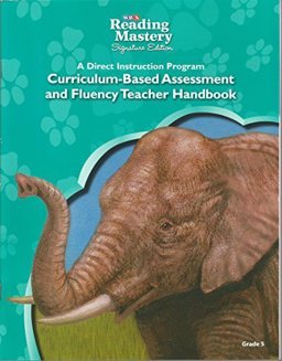 Reading Mastery Reading/Literature Strand Grade 5, Assessment & Fluency Teacher Handbook