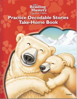 Reading Mastery Reading/Literature Strand Grade K, Decodable Stories Take Home Book