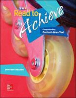Read to Achieve: Comprehending Content Area Text, Content Reader
