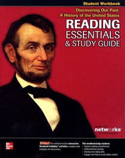 Discovering Our Past: a History of the United States, Reading Essentials and Study Guide, Student Workbook