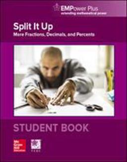 EMPower Math, Split It up: More Fractions, Decimals, and Percents, Student Edition
