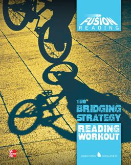 Fusion Reading, the Bridging Strategy, Student Edition