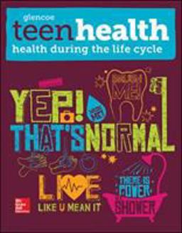 Teen Health, Health During the Life Cycle