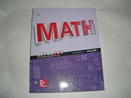 Glencoe Math 2016, Course 3 Student Edition, Volume 1