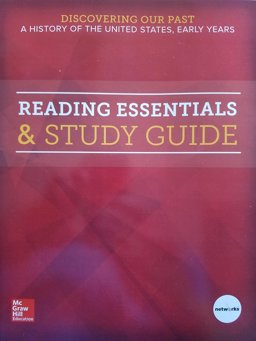 Discovering Our Past: a History of the United States-Early Years, Reading Essentials & Study Guide, Student Edition