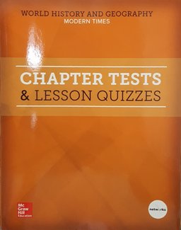 World History and Geography: Modern Times, Chapter Tests and Lesson Quizzes
